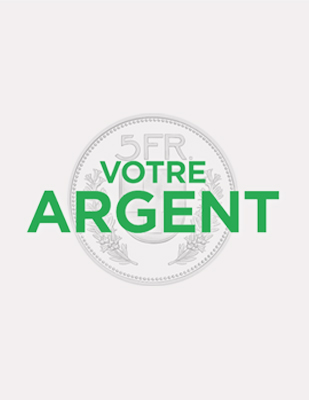 Votre argent