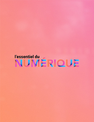 L'essentiel du numérique